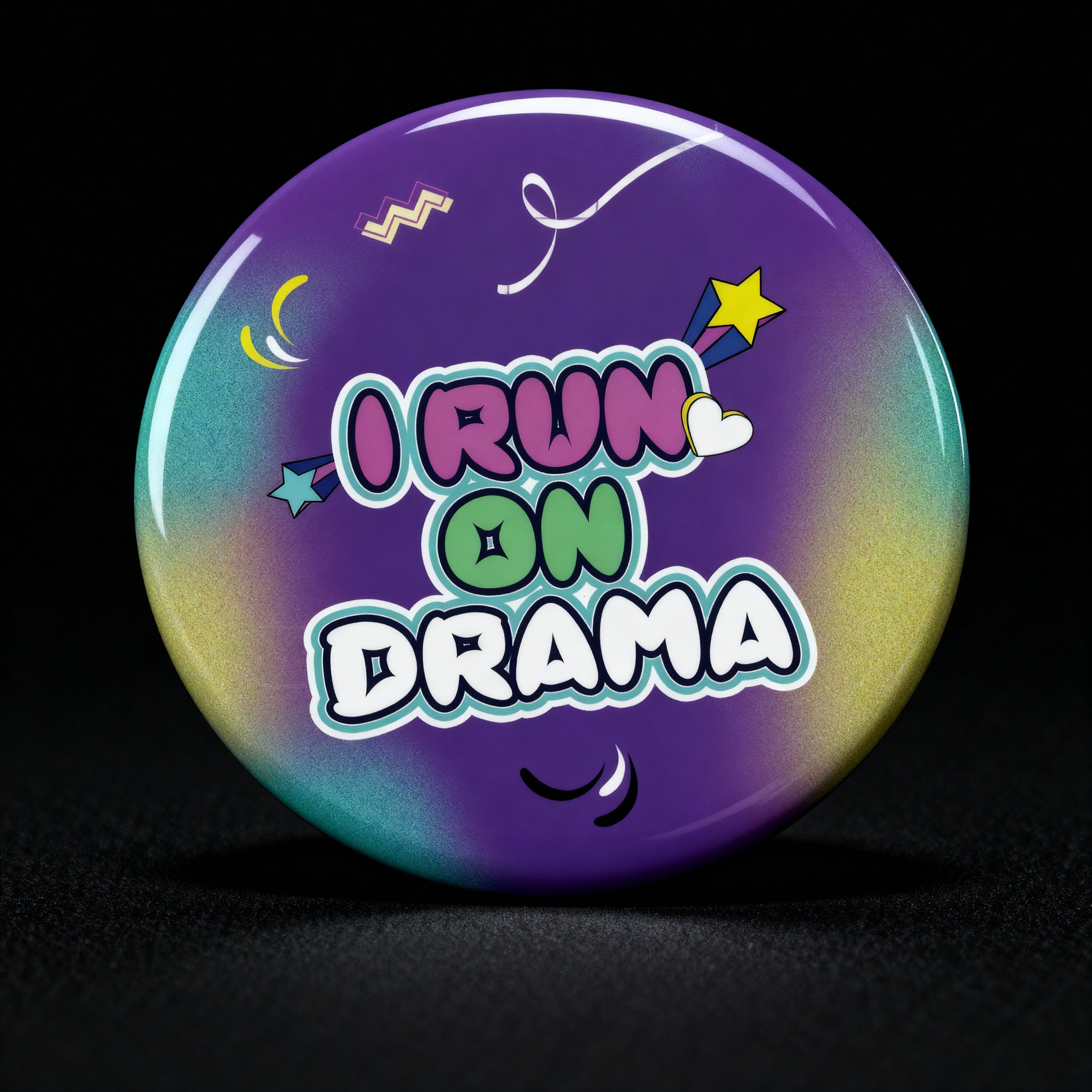 I Run On Drama